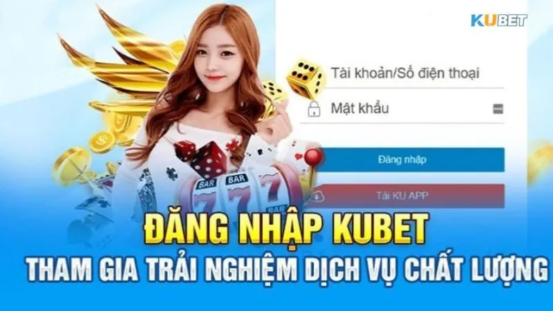 Đăng nhập KUBET cần có tài khoản hội viên Đăng nhập KUBET cần có tài khoản hội viên
