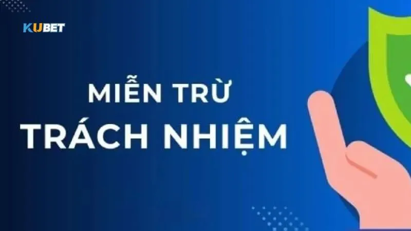 Miễn trách nhiệm là gì? Miễn trách nhiệm là gì?